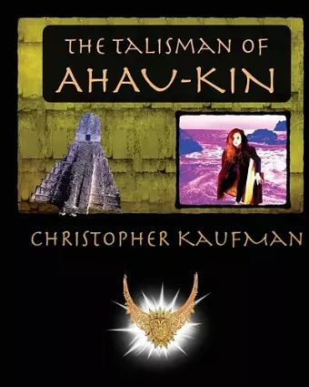 The Talisman of Ahau-Kin cover