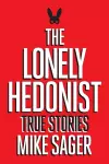 The Lonely Hedonist cover