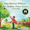 The Street Where The Dollar Tree Grew cover