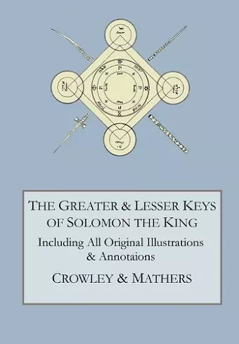 The Greater and Lesser Keys of Solomon the King cover