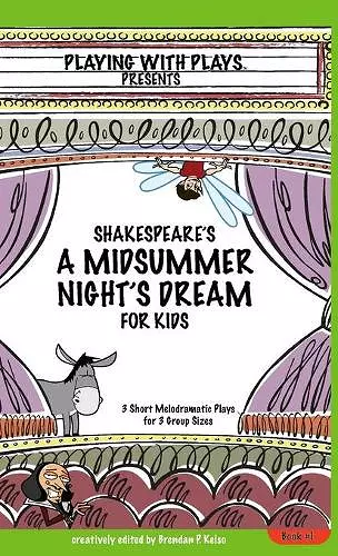 Shakespeare's A Midsummer Night's Dream for Kids cover