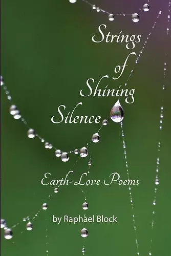 Strings of Shining Silence Earth-Love Poems cover