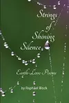 Strings of Shining Silence Earth-Love Poems cover