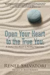 Open Your Heart to the True You cover