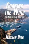 Chasing the Wind - The Douglas Files cover