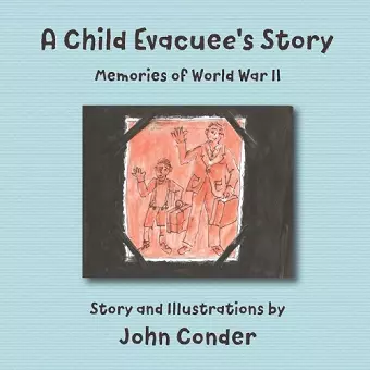 A Child Evacuee's Story cover