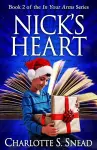 Nick's Heart (In Your Arms Series Book 2) cover