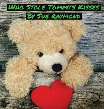 Who Stole Tommy's Kisses cover