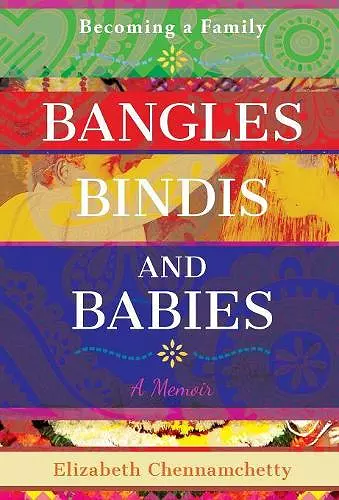 Bangles, Bindis, and Babies cover