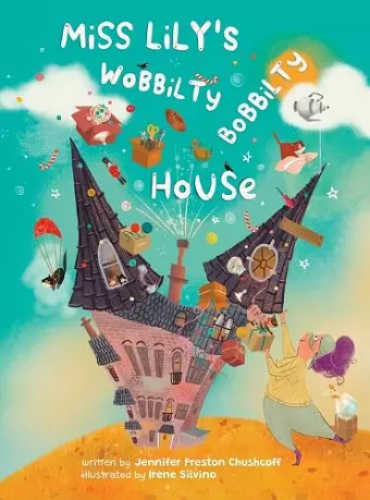 Miss Lily's Wobbilty Bobbilty House cover