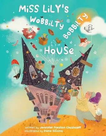 Miss Lily's Wobbilty Bobbilty House cover