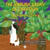 The Yoruba Story of Creation A children's Story cover