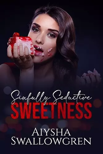 Sinfully Seductive Sweetness cover