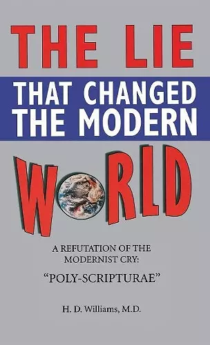 Lie That Changed the Modern World cover