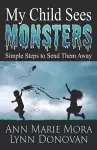 My Child Sees Monsters cover