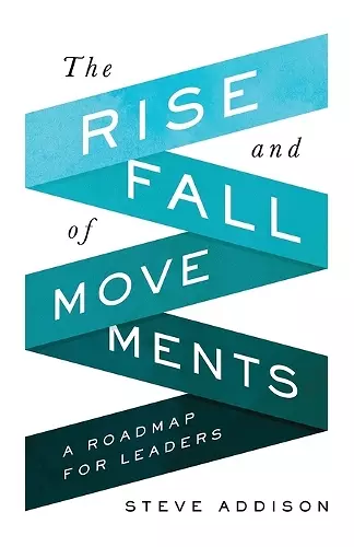 The Rise and Fall of Movements cover