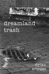 Dreamland Trash cover