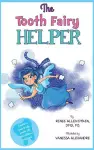 The Tooth Fairy Helper cover