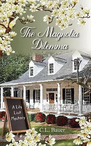 The Magnolia Dilemma cover