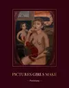 Pictures Girls Make: Portraitures cover