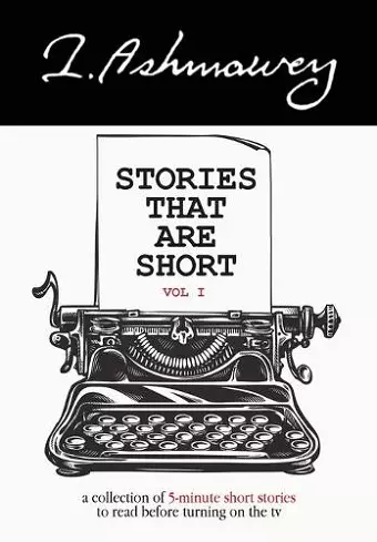 Stories that are Short Vol I cover