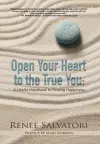Open Your Heart to the True You cover