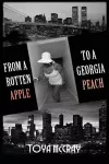 From a Rotten Apple to a Georgia Peach cover