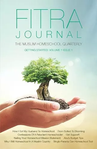 Fitra Journal ⼁Getting Started with Muslim Homeschooling cover