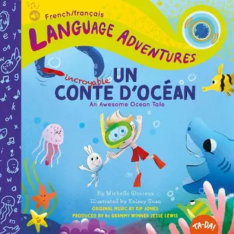 Un incroyable conte d'océan (An Awesome Ocean Tale, French / français language edition) cover