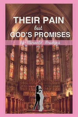 Their Pain but God's Promises cover