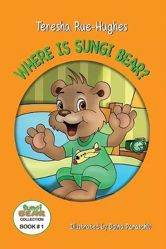 Where is Sungi Bear? cover