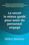 Le Secret Le Mieux Gard� Pour Avoir Du Personnel Engag� cover