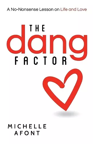 The Dang Factor cover