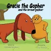 Gracie the Gopher and the Brown Gopher cover