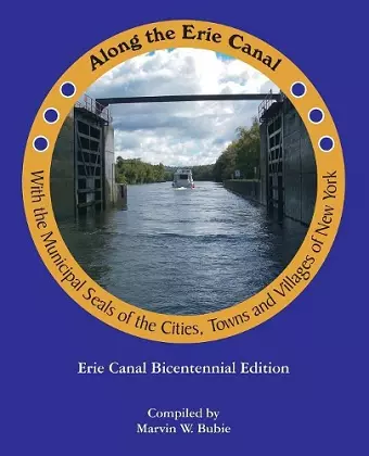 Along the Erie Canal with the Municipal Seals of the Cities, Towns and Villages of New York cover