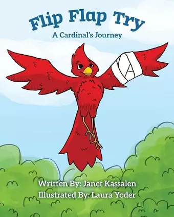 Flip Flap Try . . . A Cardinal's Journey cover