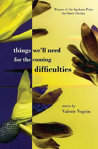 Things We'll Need for the Coming Difficulties cover