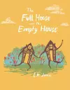 The Full House and the Empty House cover