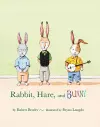 Rabbit, Hare, and Bunny cover