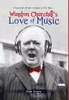 Winston Churchill's Love of Music cover