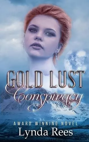 Gold Lust Conspiracy cover