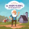 Mr. Hoopeyloops and His Amazing Glass cover