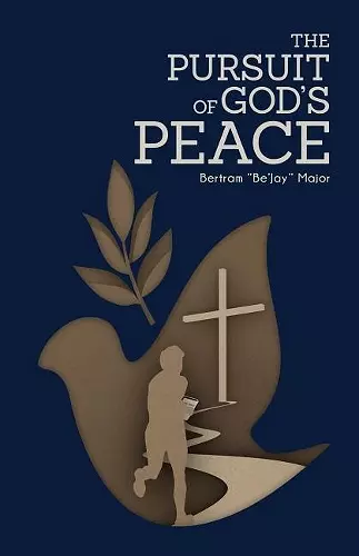 The Pursuit Of God's Peace cover