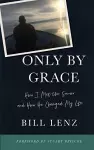 Only by Grace cover