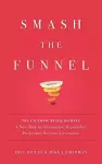 Smash the Funnel cover