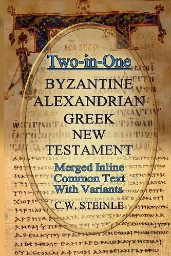 Two-in-One Byzantine Alexandrian Greek New Testament cover