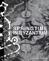 Springtime in Byzantium cover