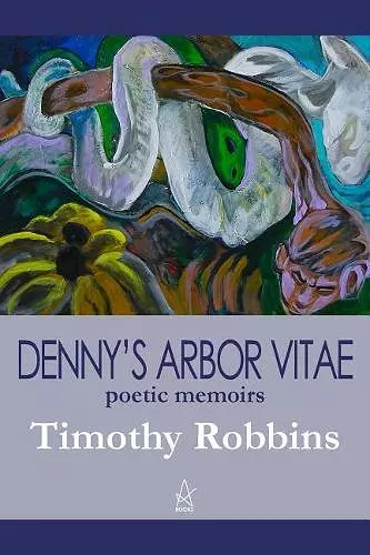 Denny's Arbor Vitae cover