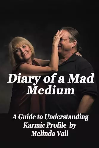 Diary of a Mad Medium cover