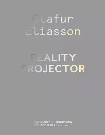 Olafur Eliasson: Reality Projector cover